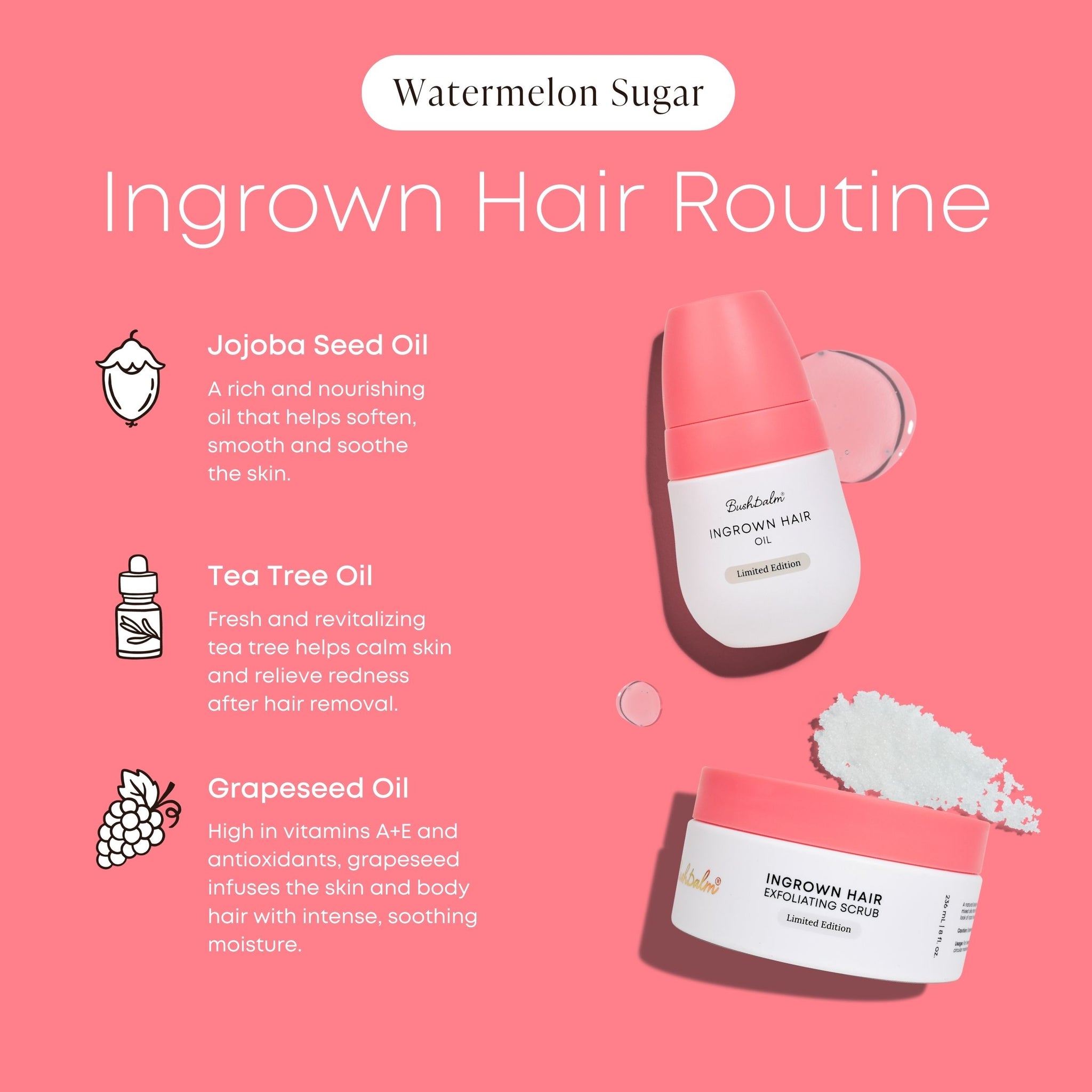 Ingrown Hair Routine Watermelon Sugar